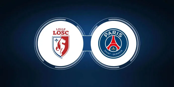 Prediksi Liga Prancis: Lille vs. Paris Saint-Germain